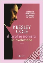 Il professionista – La rivelazione. E-book. Formato EPUB ebook