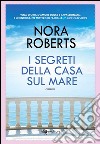 I segreti della casa sul mare. E-book. Formato EPUB ebook