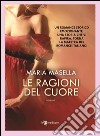 Le ragioni del cuore. E-book. Formato EPUB ebook