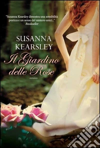 Il giardino delle rose. E-book. Formato EPUB ebook