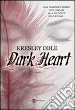 Dark heart. E-book. Formato EPUB ebook