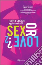 Sex or Love? 2. E-book. Formato EPUB