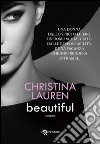 Beautiful. E-book. Formato EPUB ebook di Christina Lauren