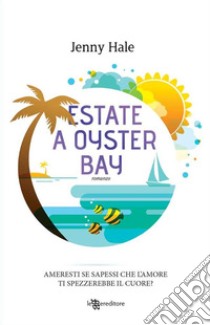 Estate a Oyster Bay. E-book. Formato EPUB ebook di Jenny Hale