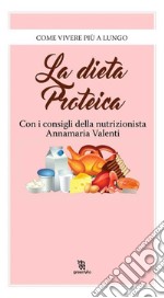 La dieta proteica. E-book. Formato EPUB ebook