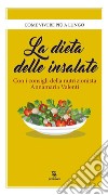 La dieta delle insalate. E-book. Formato EPUB ebook