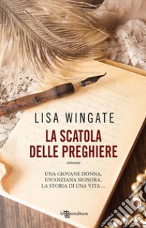 La scatola delle preghiere. E-book. Formato EPUB ebook di Lisa Wingate