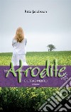 Afrodite e il tradimento. E-book. Formato EPUB ebook di Ritta Jacobsson