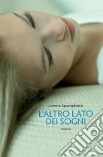 L&apos;altro lato dei sogni. E-book. Formato EPUB ebook