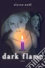 Dark Flame. E-book. Formato EPUB ebook