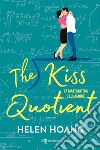 The Kiss Quotient. La matematica dell'amore. E-book. Formato EPUB ebook di Helen Hoang