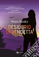 Desiderio di vendetta. E-book. Formato EPUB ebook