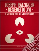 Il Dio della fede e il Dio dei filosofiNuova Edizione con Postfazione di Massimo Epis. E-book. Formato EPUB ebook