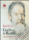 Galileo a RomaTrionfo e tribolazioni di un genio molesto. E-book. Formato EPUB ebook di Mariano Artigas