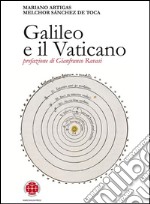 Galileo e il Vaticano. Storia della Pontificia Commissione di Studio sul Caso Galileo (1981-1992). E-book. Formato EPUB ebook