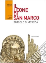 Il leone di San Marco. Simbolo di Venezia. E-book. Formato EPUB ebook