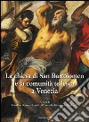 La chiesa di San Bartolomeo e la comunità tedesca a Venezia. E-book. Formato EPUB ebook