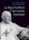 La sacra scrittura e san Lorenzo Giustiniani. E-book. Formato EPUB ebook di Angelo Giuseppe Roncalli