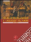 Per una cultura della famiglia: il linguaggio dell’amore. E-book. Formato Mobipocket ebook di Livio Melina