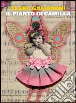 Il pianto di Camilla. E-book. Formato EPUB ebook