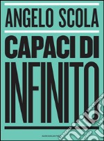 Capaci di infinito. E-book. Formato EPUB ebook