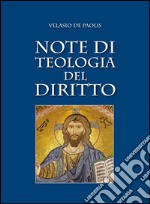 Note di teologia del diritto. E-book. Formato EPUB ebook