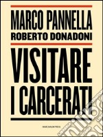 Visitare i carcerati. E-book. Formato EPUB ebook