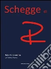 Schegge di R. E-book. Formato Mobipocket ebook di Roberta Camerino