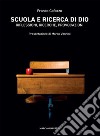 Scuola e ricerca di DioRiflessioni, ricerche, provocazioni. E-book. Formato Mobipocket ebook
