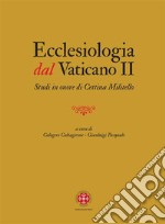 Ecclesiologia Dal Vaticano IIStudi in onore di Cettina Militello. E-book. Formato EPUB