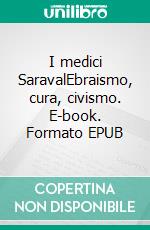 I medici SaravalEbraismo, cura, civismo. E-book. Formato EPUB ebook