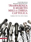 Trasparenza e segreto nella Chiesa cattolica. E-book. Formato EPUB ebook di Jordi Pujol Soler