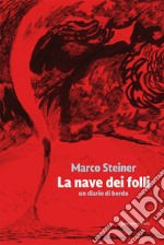 La nave dei folliUn diario di bordo. E-book. Formato EPUB