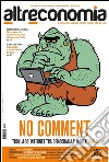 Altreconomia 162 - Luglio/Agosto 2014: No Comment. Troll&co: internet tra democrazia e insulti. E-book. Formato EPUB ebook