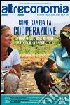 Altreconomia 163 - Settembre 2014: Come cambia la cooperazione - La nuova legge, il ruolo dei privati e il nodo delle risorse. E-book. Formato EPUB ebook