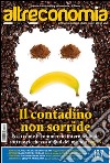 Altreconomia 167 - gennaio 2015: Il contadino non sorride. E-book. Formato EPUB ebook