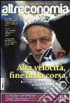 Altreconomia 168 - febbraio 2015: Alta velocità, fine della corsa. E-book. Formato EPUB ebook di AA. VV.