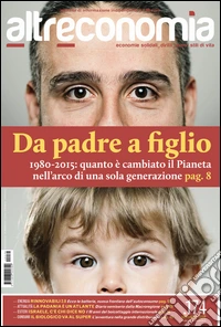 Altreconomia 174, settembre 2015Da padre a figlio. E-book. Formato EPUB ebook