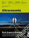 Altreconomia 196 - Settembre 2017Droni, la guerra disumana. E-book. Formato EPUB ebook