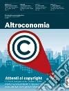 Altreconomia 209 - Novembre 2018: Attenti al copyright. E-book. Formato EPUB ebook di AA. VV