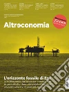 Altreconomia 220 - Novembre 2019L'orizzonte fossile di Eni. E-book. Formato EPUB ebook di AA. VV.