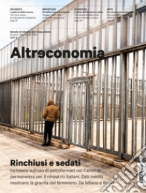 Altreconomia 258 - Aprile 2023Rinchiusi e sedati. E-book. Formato EPUB ebook di AA. VV.