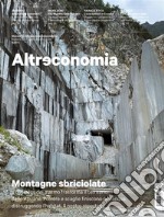 Altreconomia 261 - Luglio/Agosto 2023Montagne sbriciolate. E-book. Formato EPUB