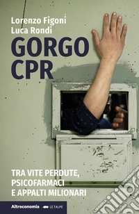 Gorgo CprTra vite perdute, psicofarmaci e appalti milionari. E-book. Formato EPUB ebook