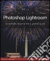 Photoshop Lightroom da semplici istantanee a grandi scatti. E-book. Formato EPUB ebook di Jeff Revell