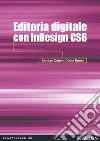 Editoria digitale con InDesign CS6. E-book. Formato PDF ebook di Sandee Cohen