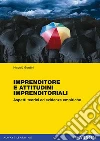 Imprenditore e attitudini imprenditoriali. Aspetti teorici ed evidenze empiriche. E-book. Formato EPUB ebook di Niccolò Gordini