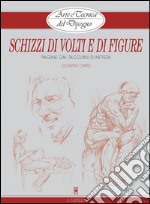 Arte e Tecnica del Disegno - 8 - Schizzi di volti e figure. E-book. Formato Mobipocket ebook