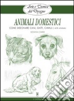 Arte e Tecnica del Disegno - 10 - Animali domestici. E-book. Formato EPUB ebook