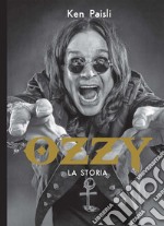 Ozzy - La storia. E-book. Formato EPUB
